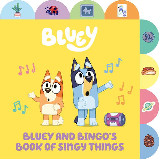 Bluey And Bingo'S Book Of Singy Things Penguin Publishing Group