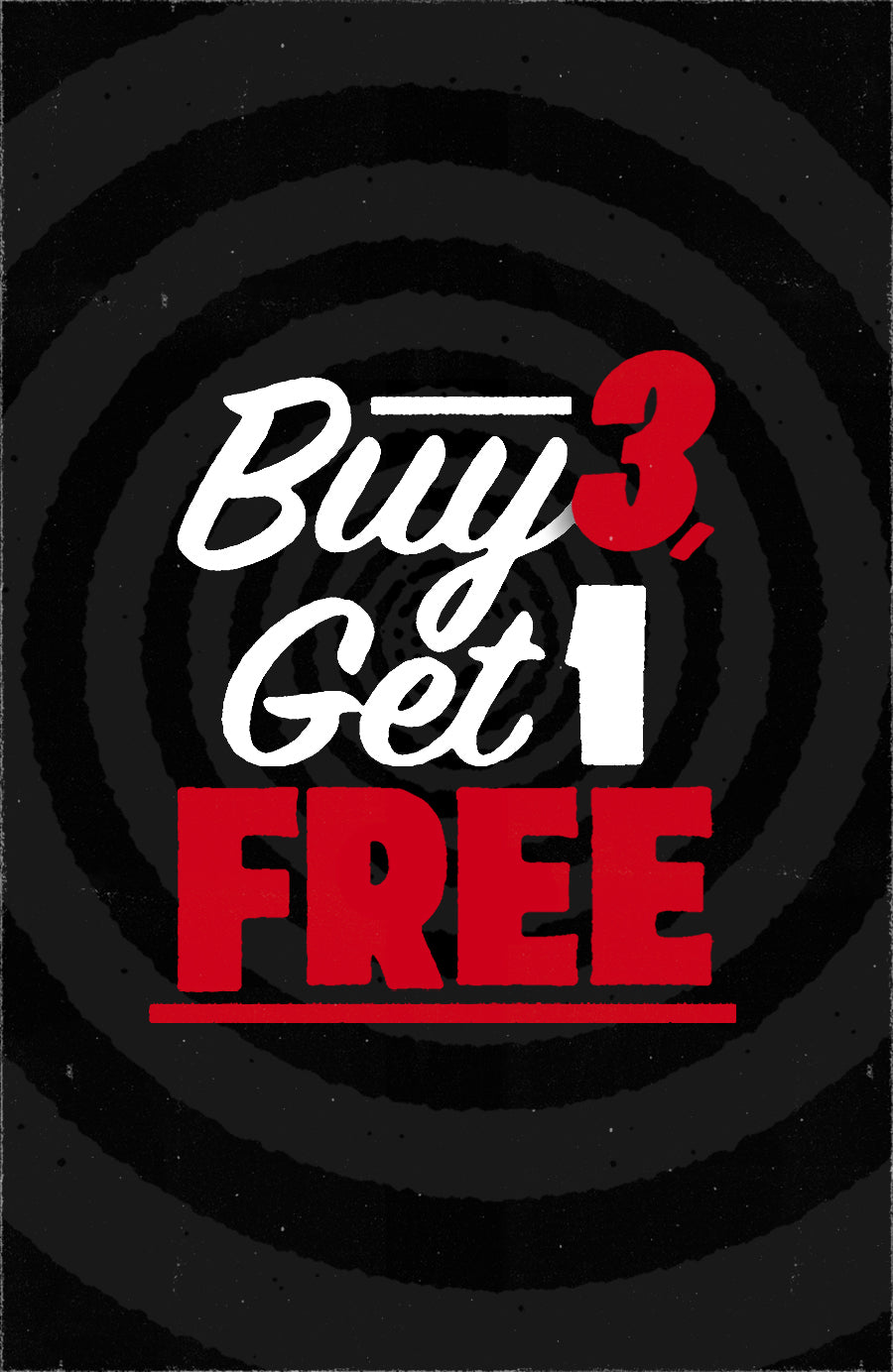 Buy 3, Get 1 Free - Revenge Of