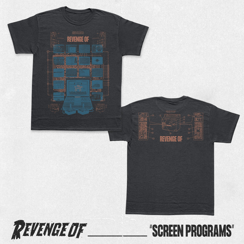 "Screen Programs" T-Shirt - Revenge Of