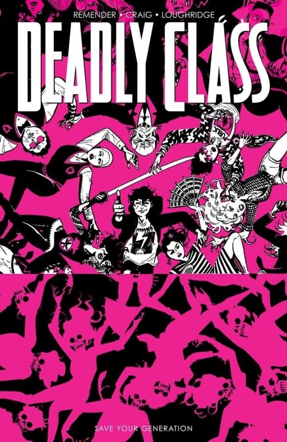 Deadly Class TP Vol 10 Save Your Generation MR