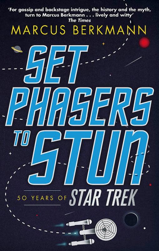 Set Phasers to Stun: 50 Years of Star Trek