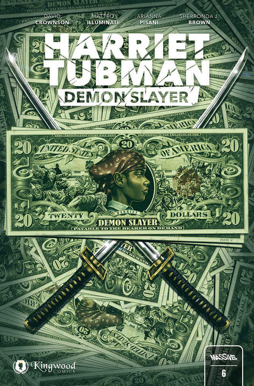 Harriet Tubman Demon Slayer #6 Cover B Twenty Dollar Variant (Mature) Massive Publishing