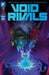 Void Rivals #5 3rd Print Flaviano Connecting Cover
