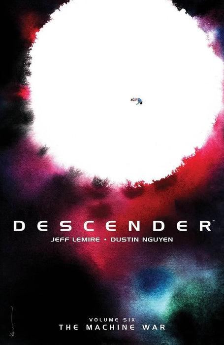 Descender - Vol 6: The Machine War